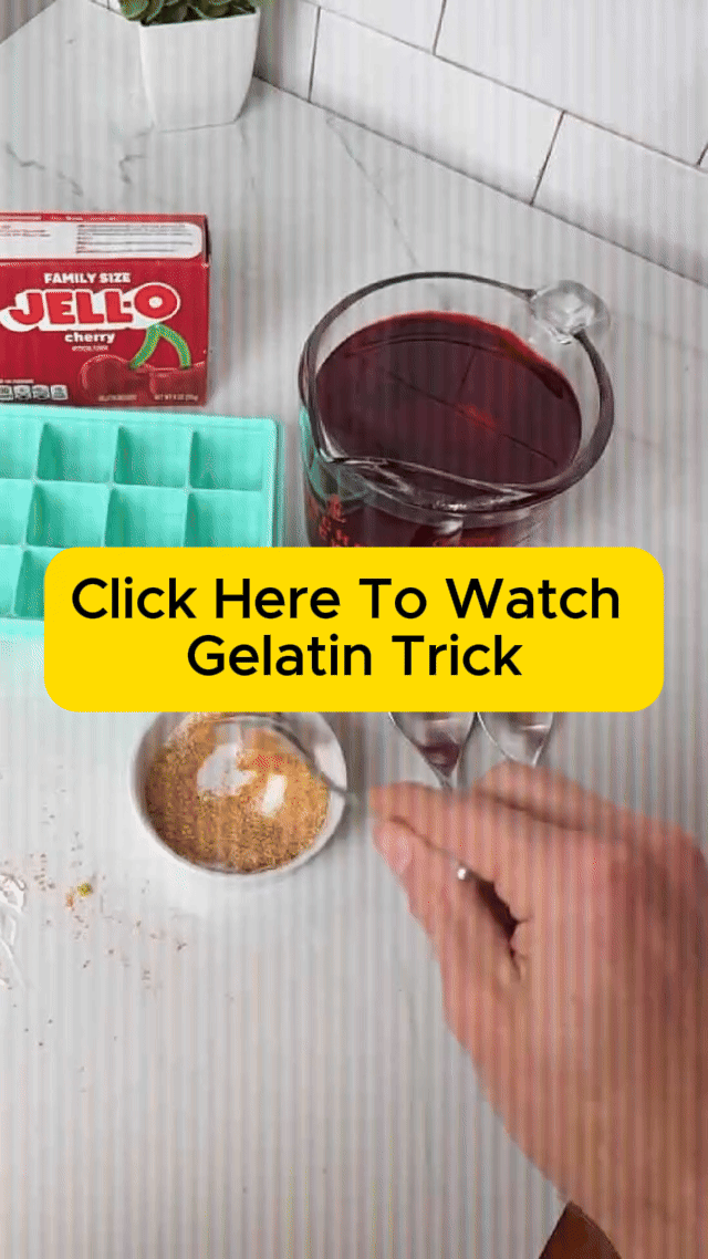 Watch the gelatin trick video